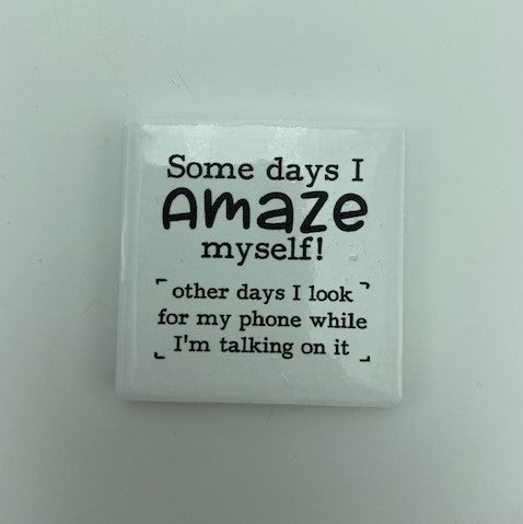 Some days I amaze myself Magnet - Not Just Baskets