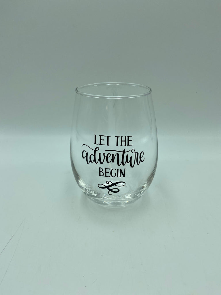 Let the Adventure Begin glass - Not Just Baskets