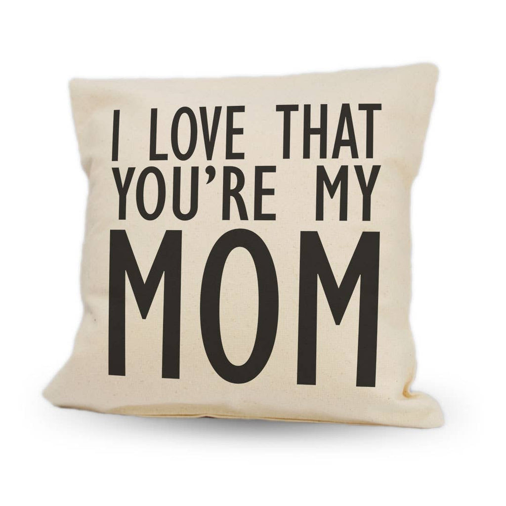 Mom Pillow - Not Just Baskets